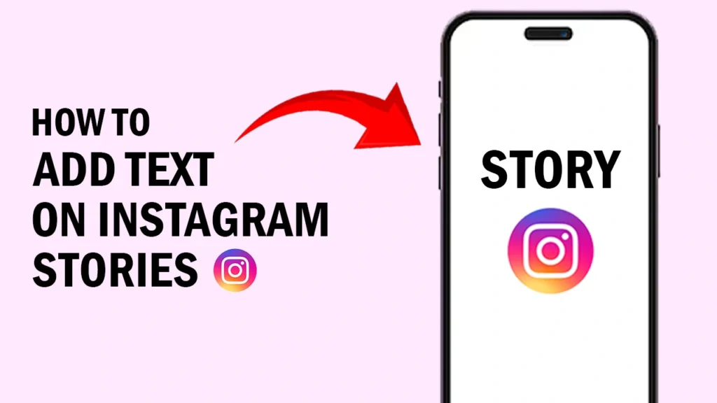 How to add text to your Instagram Story in 2024