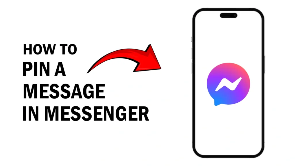 How to Pin a Message in Messenger on iPhone & Android