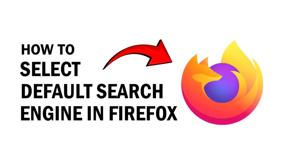 How to Change Search Engine in Firefox tutorial in 2024